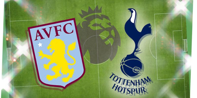 Nhận Định Aston Villa Vs Tottenham Hotspur Lúc 01H00 Ngày 04/05 - Premier League 1 Nhận Định Aston Villa Vs Tottenham Hotspur Lúc 01H00 Ngày 04/05 - Premier League
