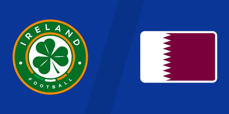 Nhận Định Ireland Vs Qatar Lúc 1H45 Ngày 29/05 - Hữu Quốc Tế 1 Nhận Định Ireland Vs Qatar Lúc 1H45 Ngày 29/05 - Hữu Quốc Tế